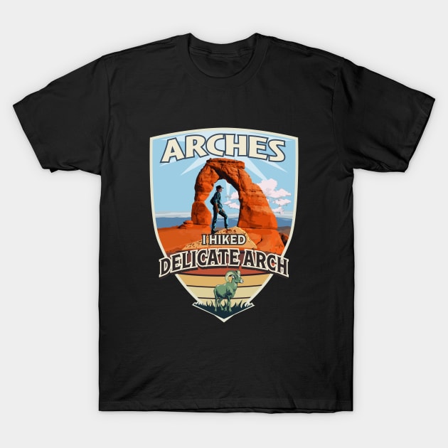 I Hiked Delicate Arch - Arches National Park with Hiker and Bighorn Sheep T-Shirt by SuburbanCowboy